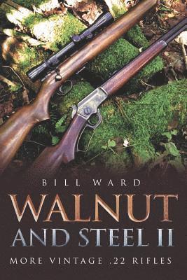 Walnut and Steel II: More Vintage .22 Rifles 1