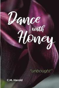bokomslag Dance with Honey