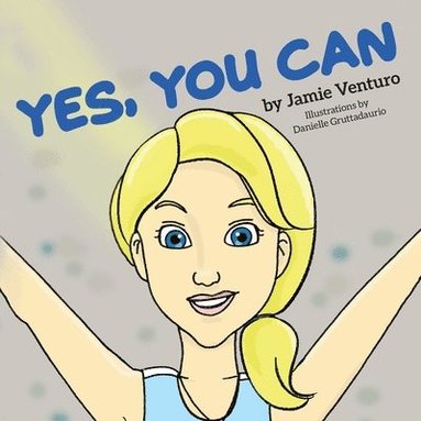 bokomslag Yes, You Can
