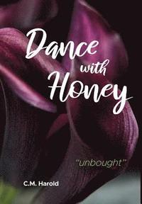 bokomslag Dance with Honey