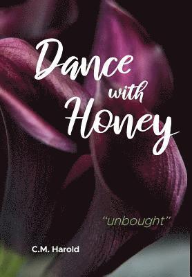 bokomslag Dance with Honey
