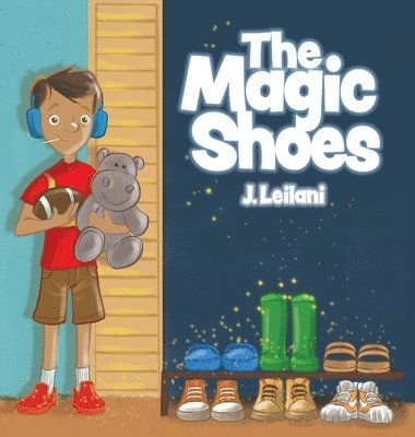 J Leilani - Magic Shoes, Inbunden