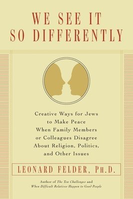Leonard Felder - We See It So Differently, Häftad