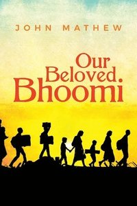 bokomslag Our Beloved Bhoomi