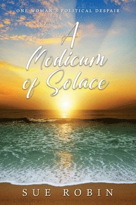 A Modicum of Solace 1