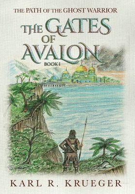 The Gates of Avalon 1