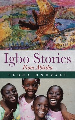 Igbo Stories From Abiriba 1