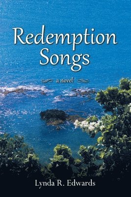 Lynda R Edwards, Lynda R. Edwards - Redemption Songs, Häftad