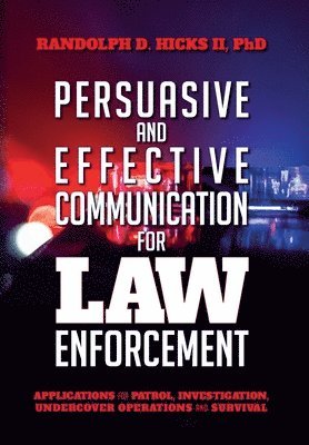 bokomslag Persuasion and effective Communication for Law Enforcement