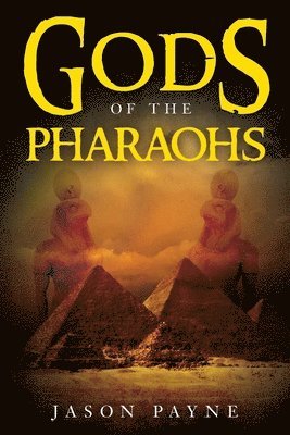 bokomslag Gods of the Pharaohs