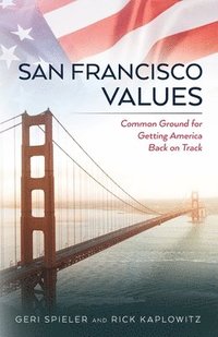 bokomslag San Francisco Values