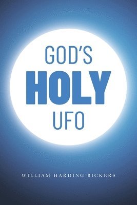 God's Holy UFO 1