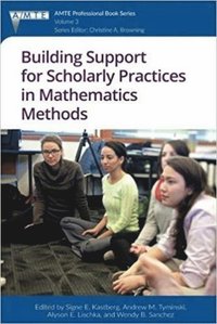 bokomslag Building Support for Scholarly Practices in Mathematics Methods