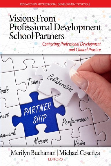 Michael N. Cosenza, Merilyn Buchanan - Visions from Professional Development School Partners, Inbunden