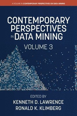 bokomslag Contemporary Perspectives in Data Mining, Volume 3