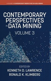 bokomslag Contemporary Perspectives in Data Mining, Volume 3