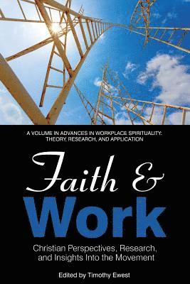 Timothy Ewest - Faith and Work, Häftad