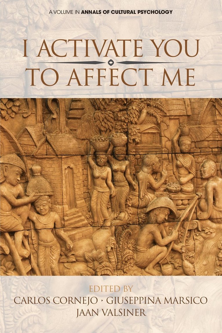 Carlos Cornejo, Giuseppina Marsico, Jaan Valsiner - I Activate You To Affect Me, Inbunden