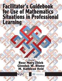 bokomslag Facilitators Guidebook for Use of Mathematics Situations in Professional Learning