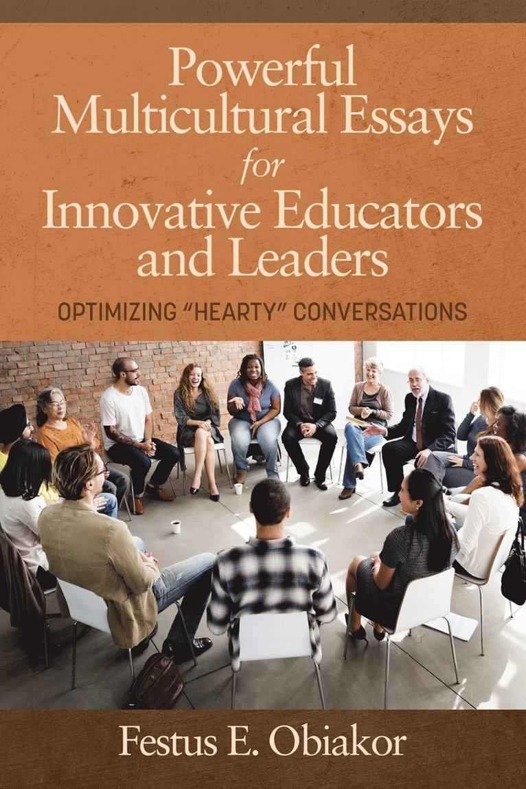Festus E. Obiakor - Powerful Multicultural Essays For Innovative Educators and Leaders, Inbunden