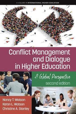 Nancy T. Watson, Karan L. Watson, Christine A. Stanley, Nancy  T. Watson, Karan  L. Watson - Conflict Management and Dialogue in Higher Education, Häftad