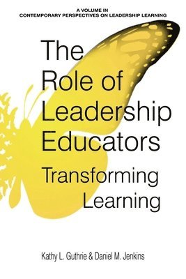 Role of Leadership Educators 1