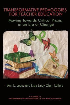 bokomslag Transformative Pedagogies for Teacher Education