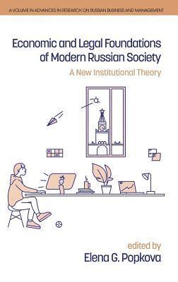 Elena G. Popkova - Economic and Legal Foundations of Modern Russian Society, Inbunden