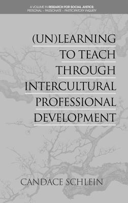 bokomslag (Un)Learning to Teach Through Intercultural Professional Development