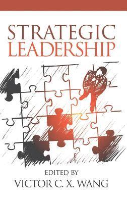 Victor C.X. Wang - Strategic Leadership, Inbunden