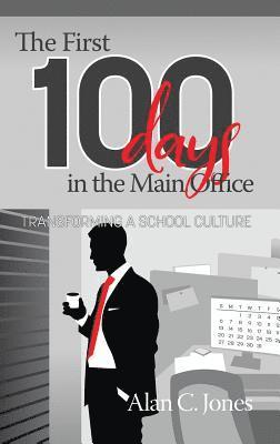 The First 100 Days in the Main Office 1