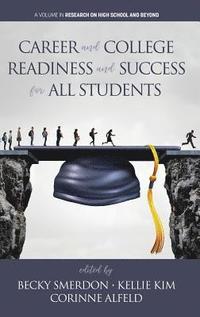 bokomslag Career and College Readiness and Success for All Students