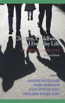 Children, Childhood, and Everyday Life 1