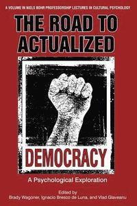 bokomslag The Road to Actualized Democracy
