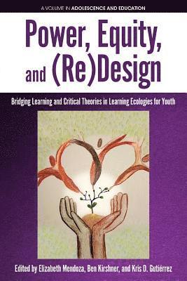 Power, Equity and (Re)Design
