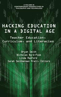 Hacking Education in a Digital Age 1