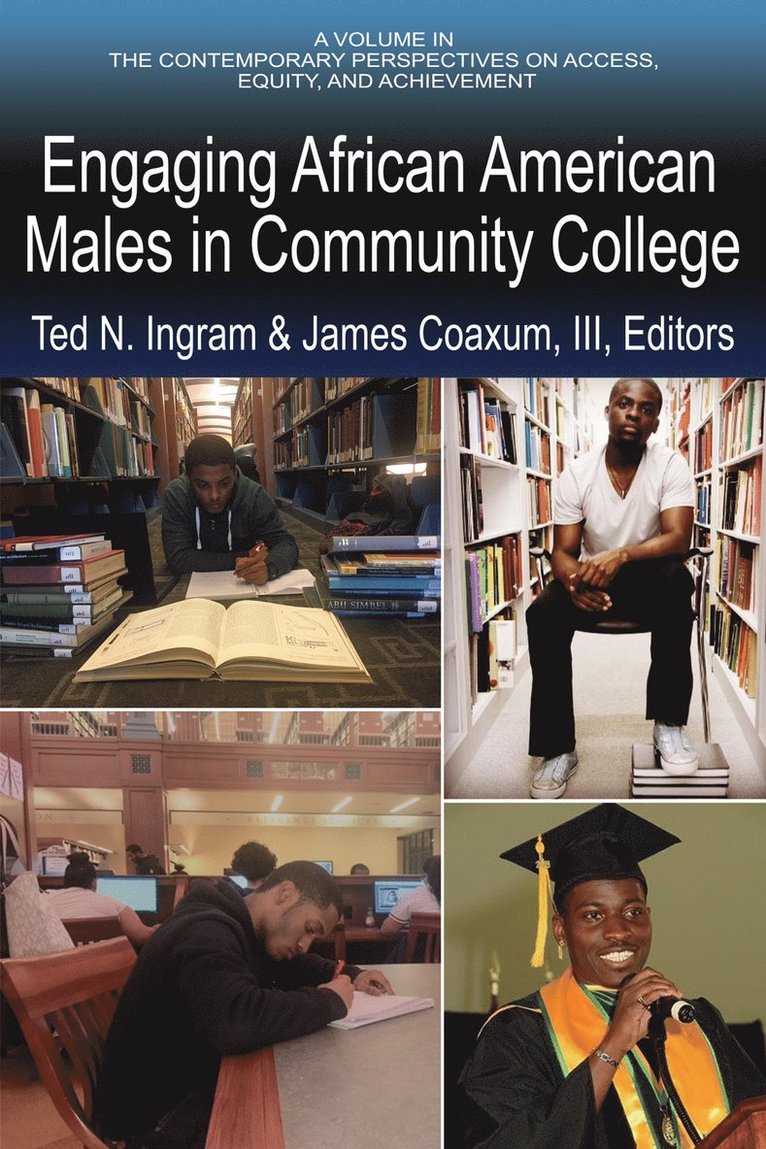Ted N. Ingram, James Coaxum, Ted N Ingram, James Coaxum III - Engaging African American Males in Community College, Häftad