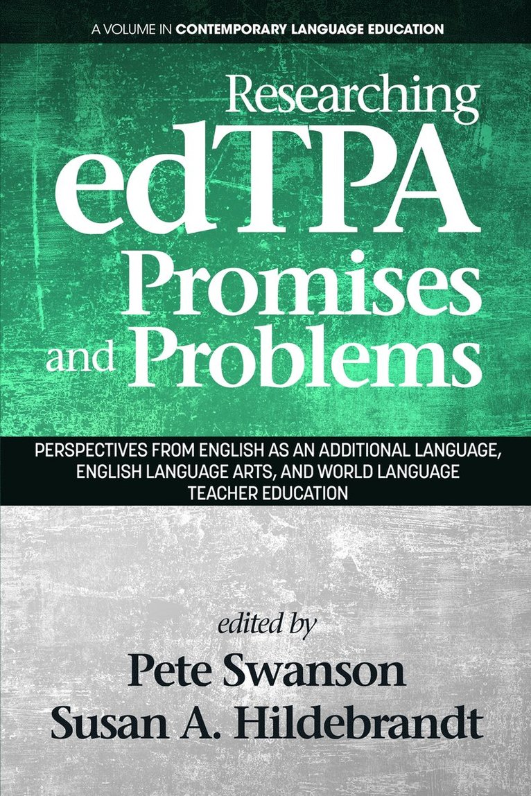 Peter B. Swanson, Susan A. Hildebrandt, Pete Swanson, Susan A. Hildebrandt - Researching edTPA Promises and Problems, Häftad