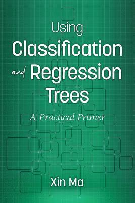 bokomslag Using Classification and Regression Trees