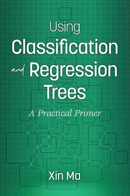 bokomslag Using Classification and Regression Trees