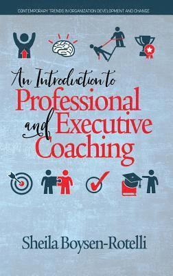 An Introduction to Professional and Executive Coaching 1