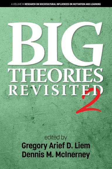 Dennis M. McInerney, Gregory Arief D. Liem, Dennis M. McInerney - Big Theories Revisited, Häftad