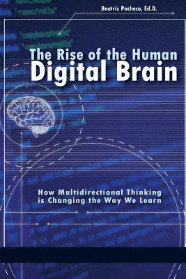 The Rise of the Human Digital Brain 1