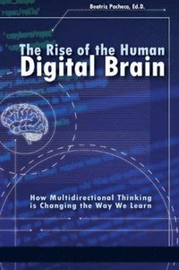 bokomslag Rise of the Human Digital Brain