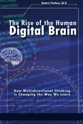 bokomslag Rise of the Human Digital Brain