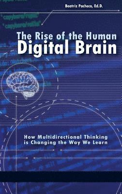 The Rise of the Human Digital Brain 1