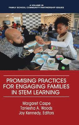 Promising Practices for Engaging Families in STEM Learning 1