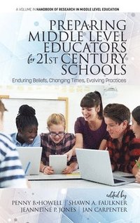 bokomslag Preparing Middle Level Educators for 21st Century Schools