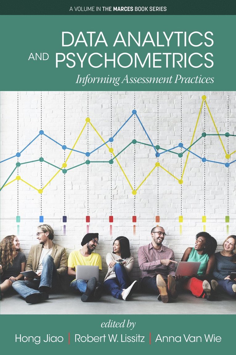 Hong Jiao, Robert W. Lissitz, Anna Van Wie, Robert  W. Lissitz, Anna van Wie - Data Analytics and Psychometrics, Inbunden