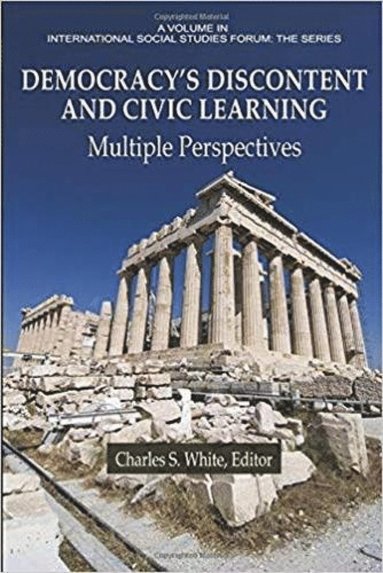 bokomslag Democracy's Discontent and Civic Learning